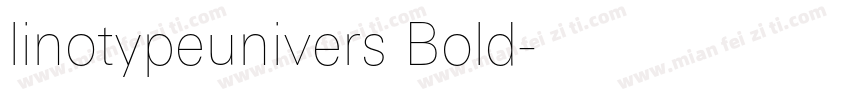 linotypeunivers Bold字体转换